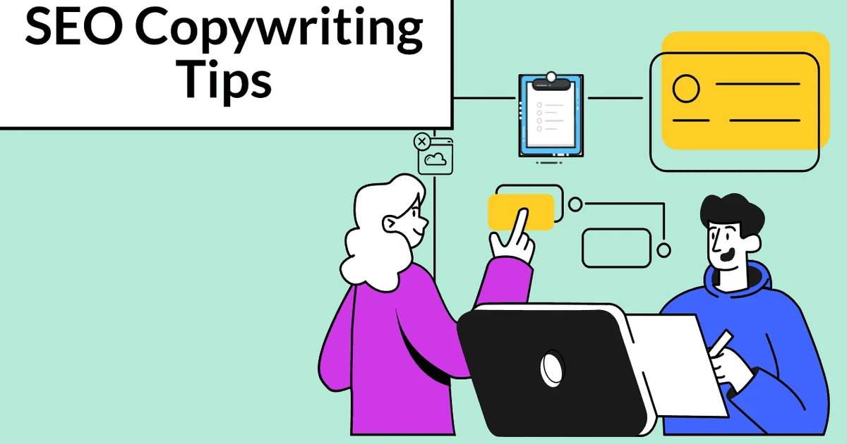 15 SEO Copywriting Tips To Help Your Rankings