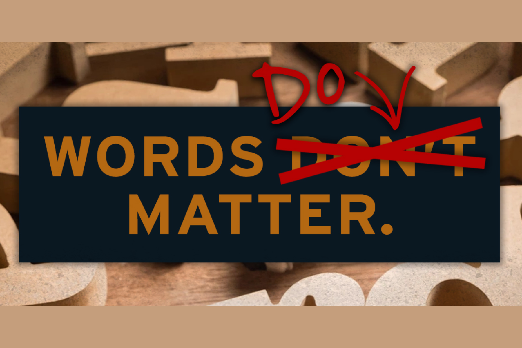 Do is substituted for "don't" in the sentence "words don't matter."