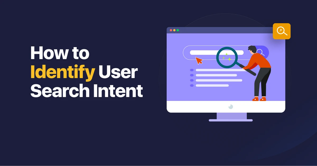 What Is Customer Needs Search Intent And Why Does It Matter?